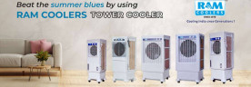 BEAT THE SUMMER BLUES BY USING RAM COOLERS TOWER COOLER